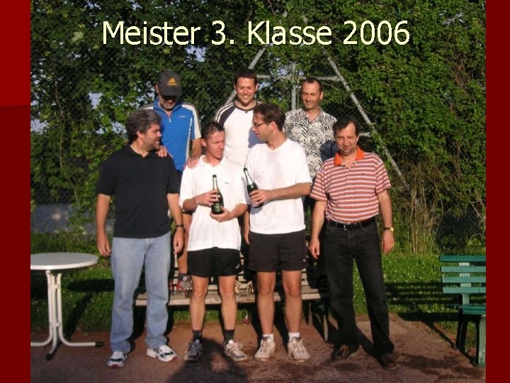 Meister 3. Klasse 2006 
