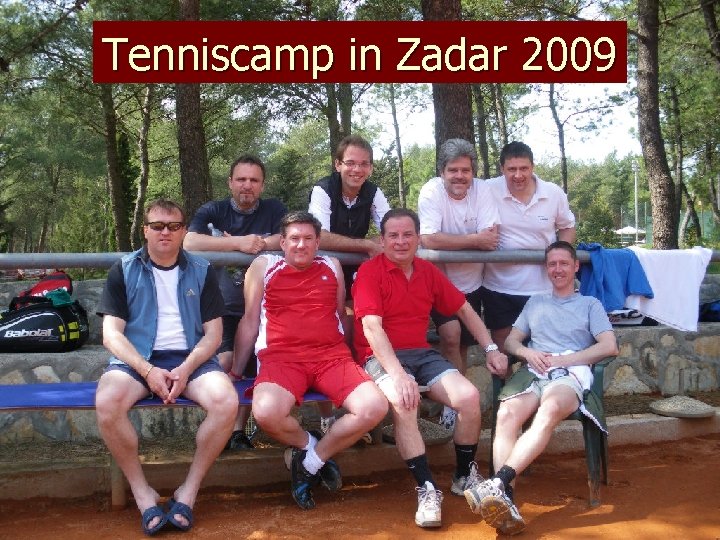 Tenniscamp in Zadar 2009 