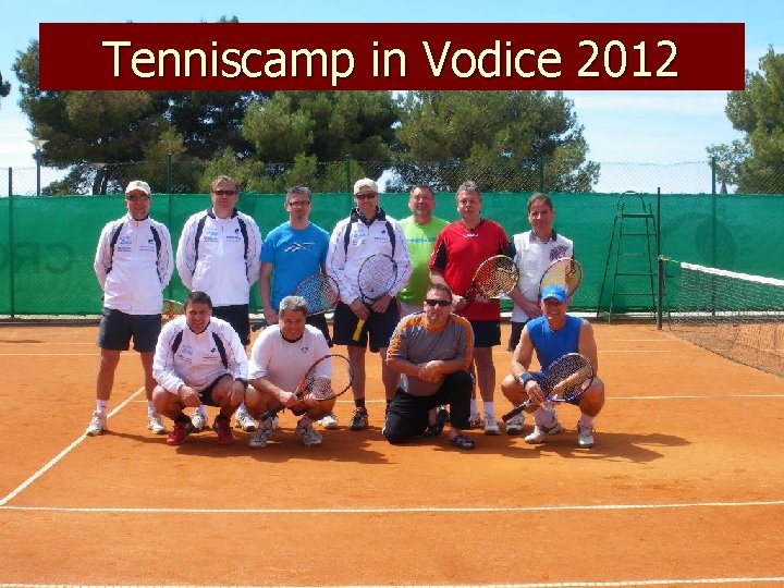 Tenniscamp in Vodice 2012 