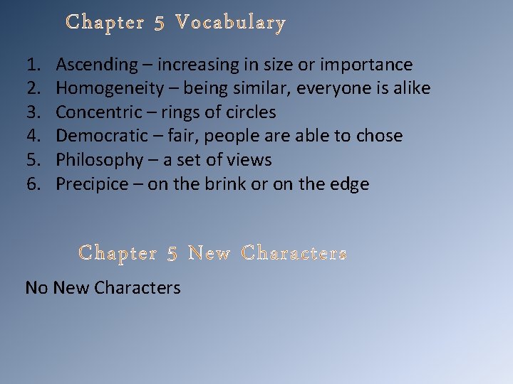 Chapter 5 Vocabulary 1. 2. 3. 4. 5. 6. Ascending – increasing in size