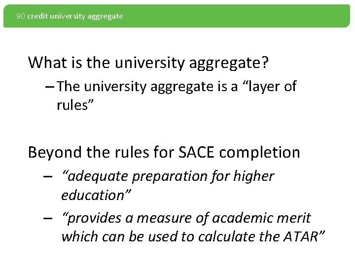 90 credit university aggregate What is the university aggregate? – The university aggregate is