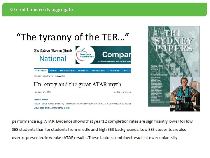 90 credit university aggregate “The tyranny of the TER…” 