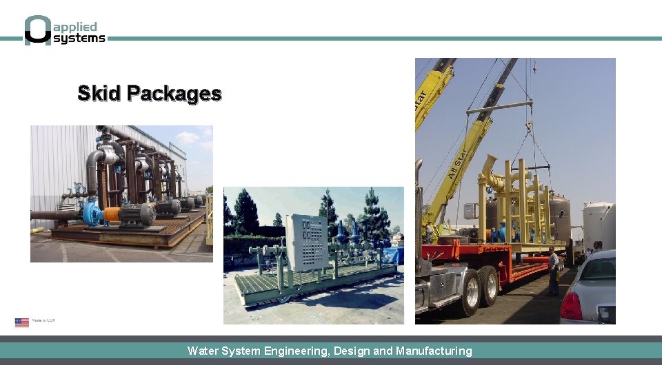 Skid Packages Water System Engineering, Design and Manufacturing 