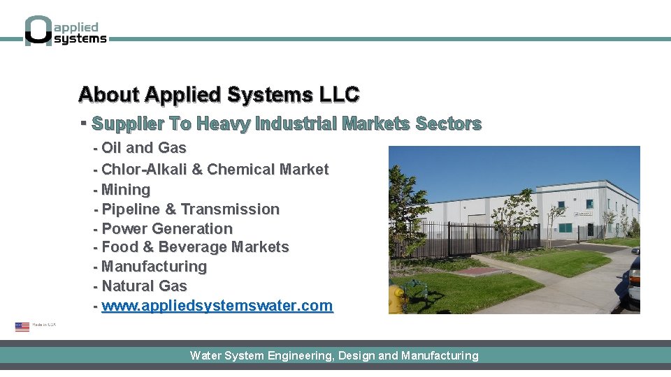 About Applied Systems LLC ▪ Supplier To Heavy Industrial Markets Sectors - Oil and