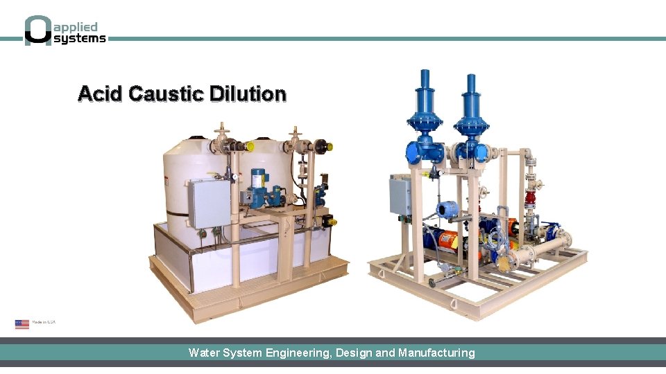 Acid Caustic Dilution Water System Engineering, Design and Manufacturing 