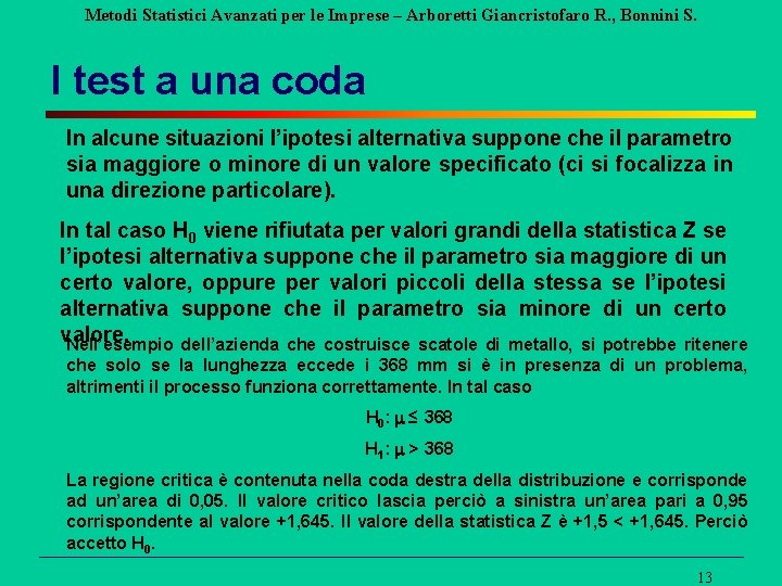 Metodi Statistici Avanzati per le Imprese – Arboretti Giancristofaro R. , Bonnini S. I