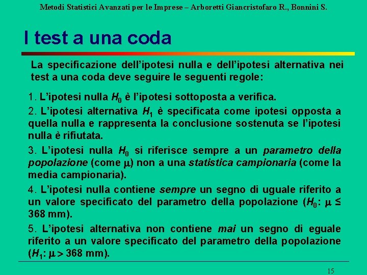 Metodi Statistici Avanzati per le Imprese – Arboretti Giancristofaro R. , Bonnini S. I