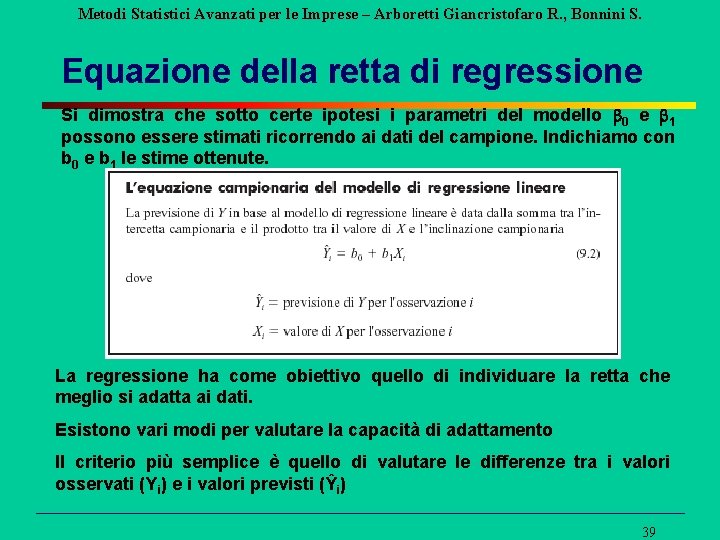 Metodi Statistici Avanzati per le Imprese – Arboretti Giancristofaro R. , Bonnini S. Equazione