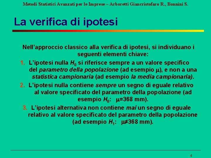 Metodi Statistici Avanzati per le Imprese – Arboretti Giancristofaro R. , Bonnini S. La