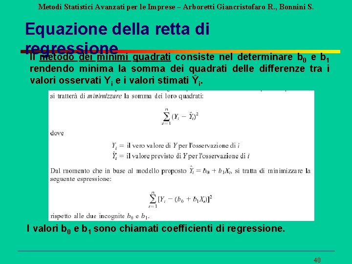 Metodi Statistici Avanzati per le Imprese – Arboretti Giancristofaro R. , Bonnini S. Equazione
