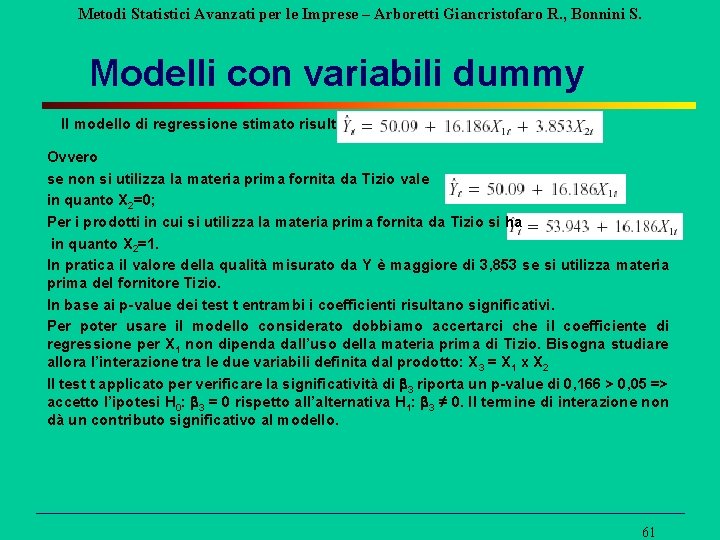 Metodi Statistici Avanzati per le Imprese – Arboretti Giancristofaro R. , Bonnini S. Modelli