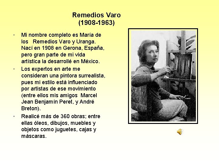 Remedios Varo (1908 -1963) • • • Mi nombre completo es María de los