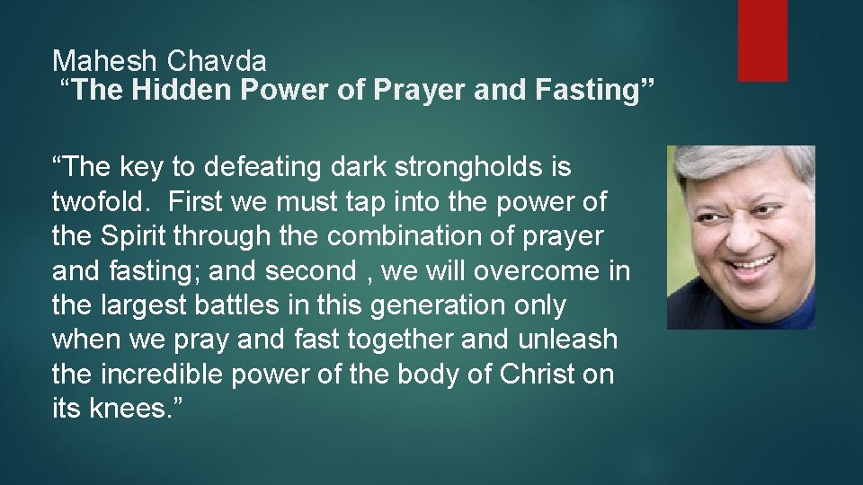 Mahesh Chavda “The Hidden Power of Prayer and Fasting” “The key to defeating dark
