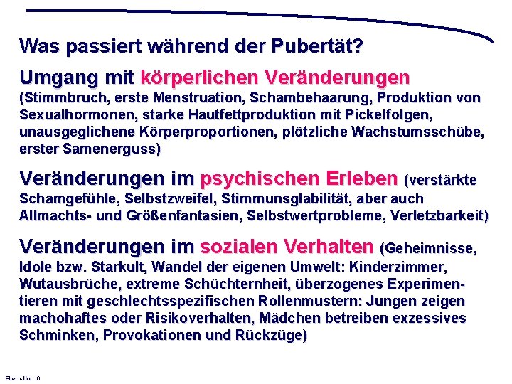 Was passiert während der Pubertät? Umgang mit körperlichen Veränderungen (Stimmbruch, erste Menstruation, Schambehaarung, Produktion