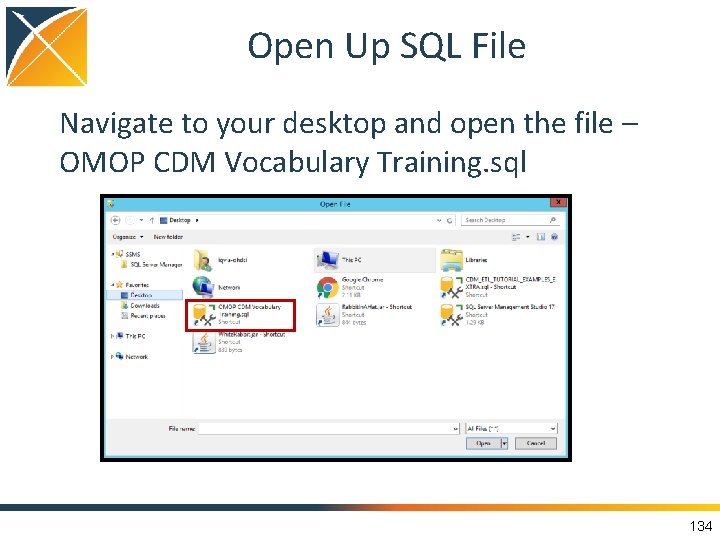 Open Up SQL File Navigate to your desktop and open the file – OMOP