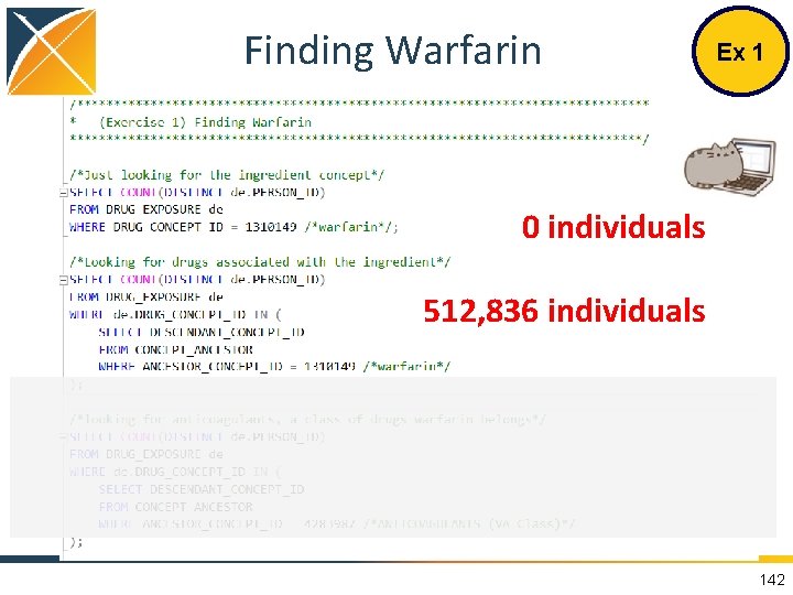 Finding Warfarin Ex 1 0 individuals 512, 836 individuals 142 