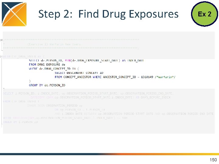 Step 2: Find Drug Exposures Ex 2 150 