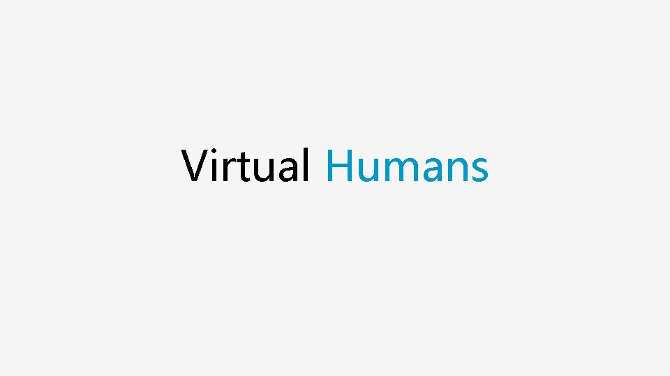 Virtual Humans 