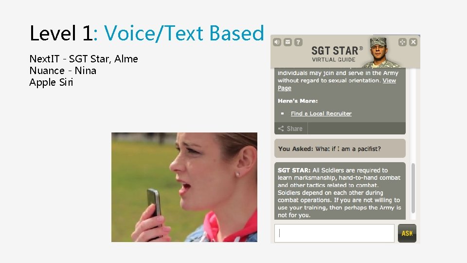 Level 1: Voice/Text Based Next. IT - SGT Star, Alme Nuance - Nina Apple