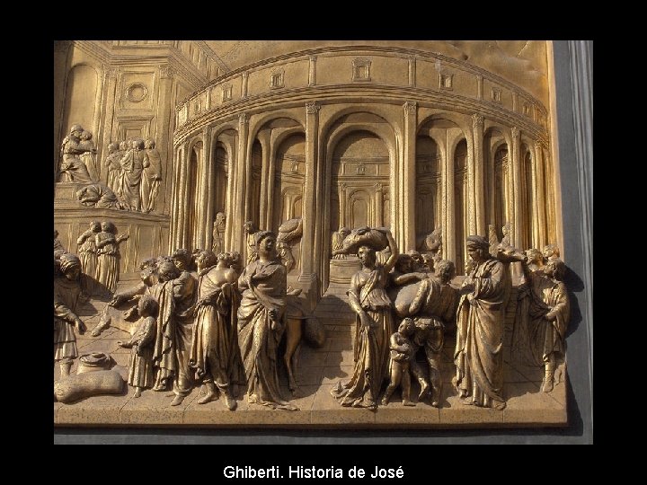 Ghiberti. Historia de José” 
