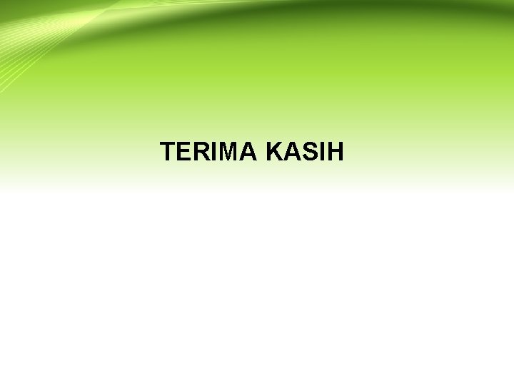 TERIMA KASIH 