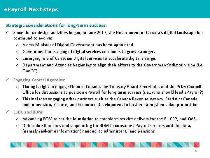 e. Payroll Next steps Strategic considerations for long-term success: ü Since the co-design activities