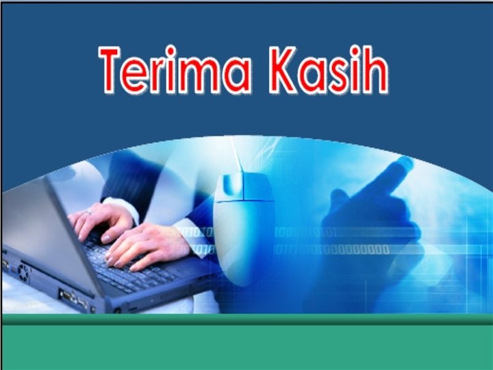 TERIMA KASIH 