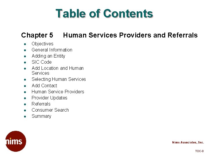 Table of Contents Chapter 5 l l l Human Services Providers and Referrals Objectives