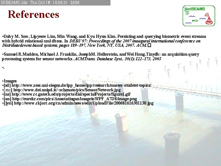 References • Daby M. Sow, Lipyeow Lim, Min Wang, and Kyu Hyun Kim. Persisting References • Daby M. Sow, Lipyeow Lim, Min Wang, and Kyu Hyun Kim. Persisting