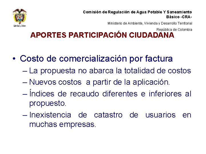 Comisión de Regulación de Agua Potable Y Saneamiento Básico -CRAMinisterio de Ambiente, Vivienda y