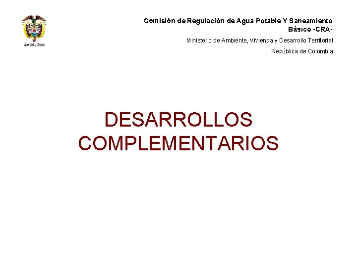 Comisión de Regulación de Agua Potable Y Saneamiento Básico -CRAMinisterio de Ambiente, Vivienda y