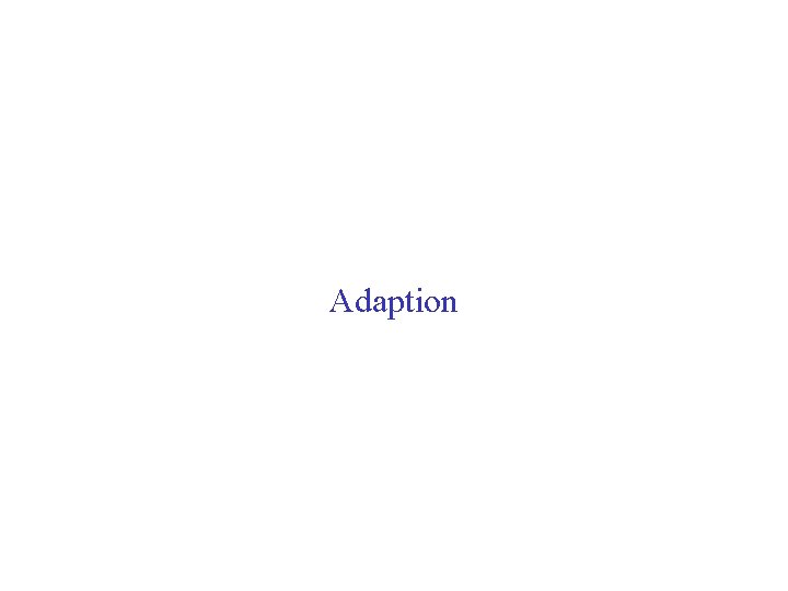 Adaption 