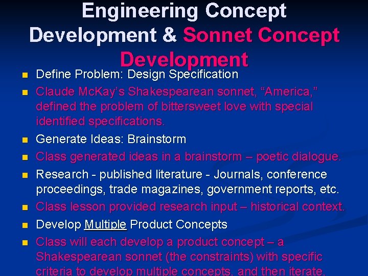 Engineering Concept Development & Sonnet Concept Development n n n n Define Problem: Design