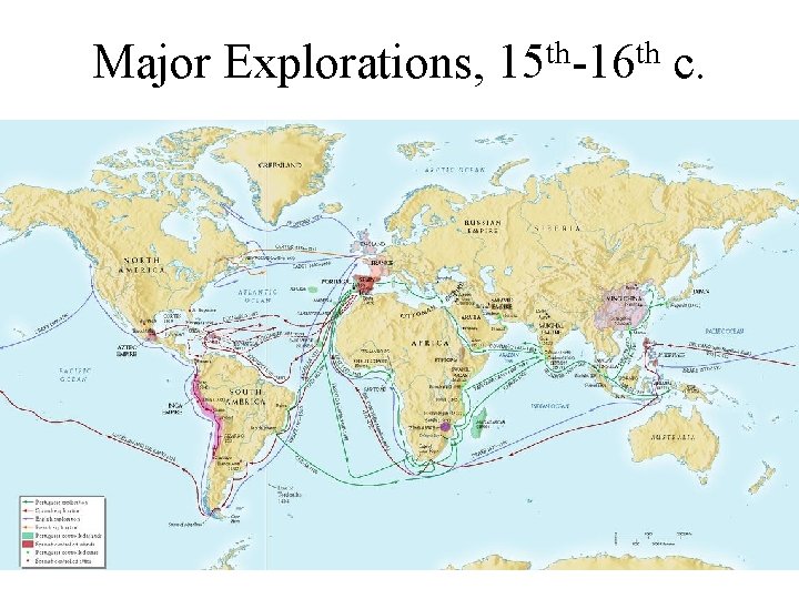 Major Explorations, 15 th-16 th c. 