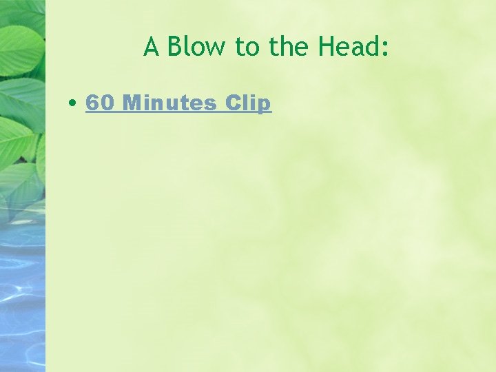 A Blow to the Head: • 60 Minutes Clip 