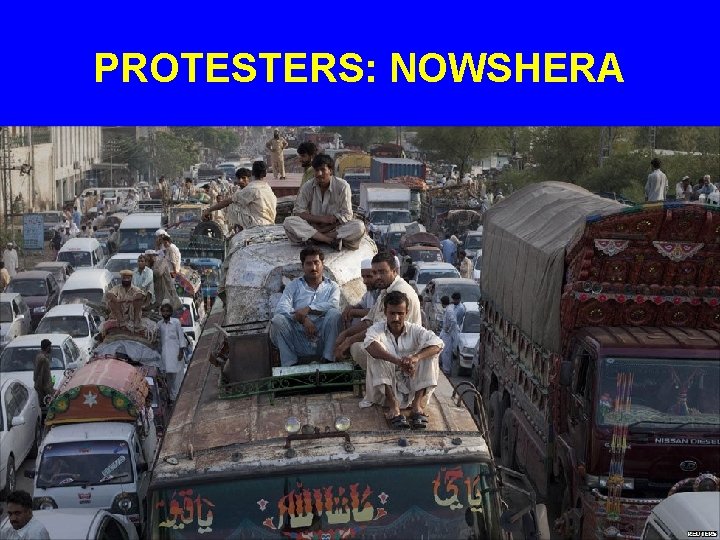 PROTESTERS: NOWSHERA 