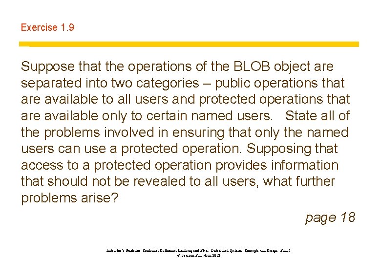 Exercise 1. 9 Suppose that the operations of the BLOB object are separated into Exercise 1. 9 Suppose that the operations of the BLOB object are separated into