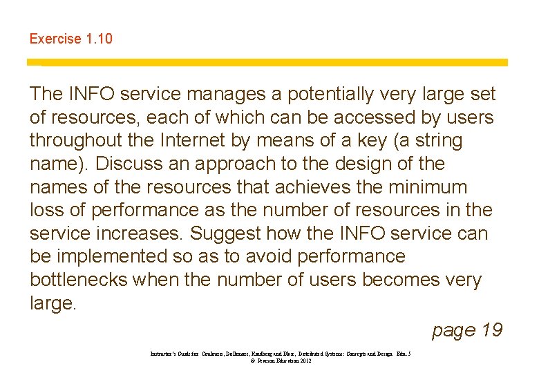 Exercise 1. 10 The INFO service manages a potentially very large set of resources, Exercise 1. 10 The INFO service manages a potentially very large set of resources,