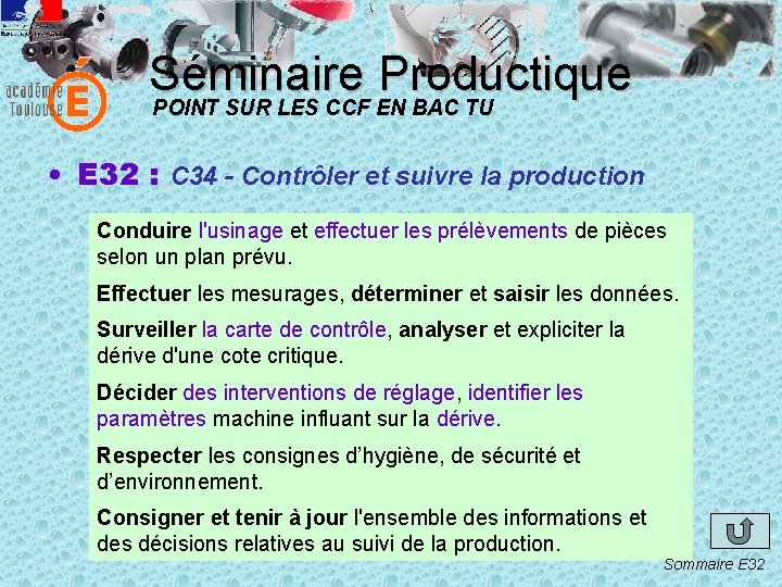 Séminaire Productique POINT SUR LES CCF EN BAC TU • E 32 : C