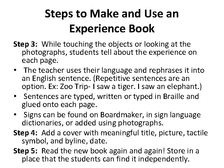 Steps to Make and Use an Experience Book Step 3: While touching the objects Steps to Make and Use an Experience Book Step 3: While touching the objects