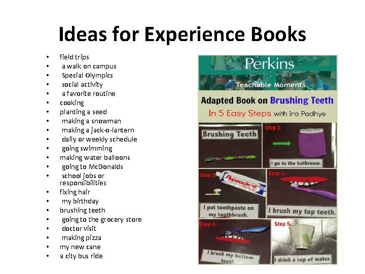 Ideas for Experience Books • • • • • • field trips a walk Ideas for Experience Books • • • • • • field trips a walk