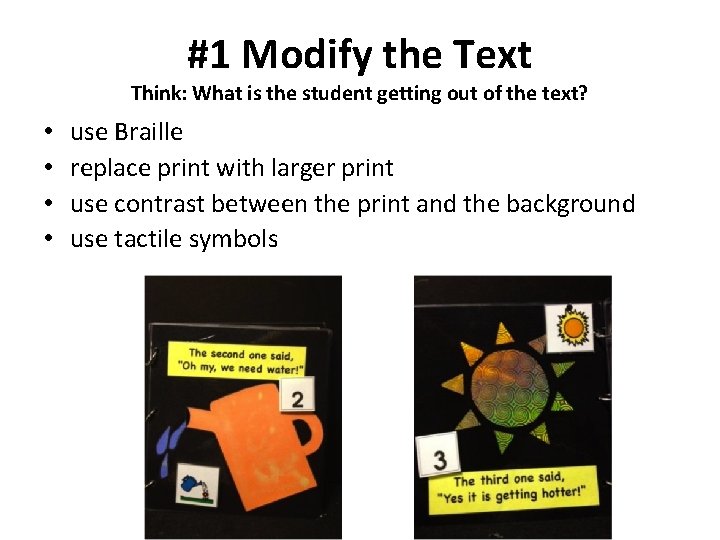 #1 Modify the Text Think: What is the student getting out of the text? #1 Modify the Text Think: What is the student getting out of the text?