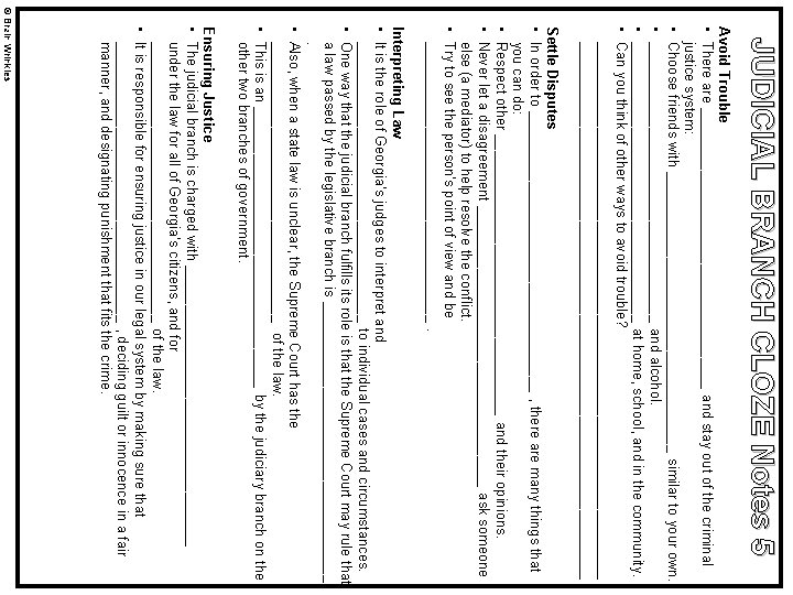 JUDICIAL BRANCH CLOZE Notes 5 Avoid Trouble • There are __________________ and stay out