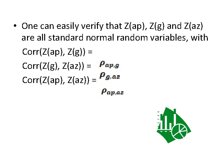  • One can easily verify that Z(ap), Z(g) and Z(az) are all standard