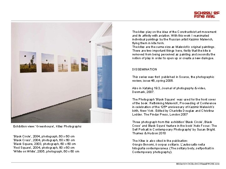 . The kites play on the idea of the Constructivist art movement and its