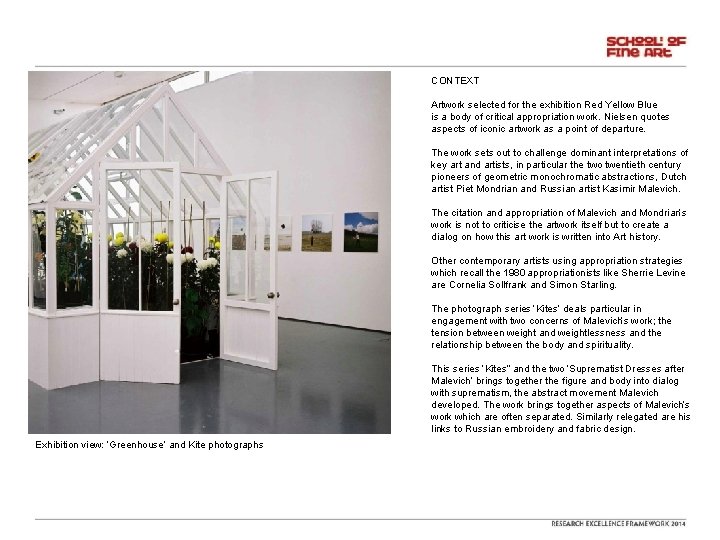 CONTEXT Artwork selected for the exhibition Red Yellow Blue is a body of critical