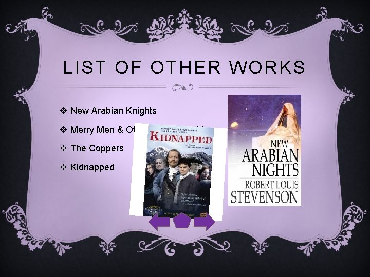 LIST OF OTHER WORKS v New Arabian Knights v Merry Men & Other Tales