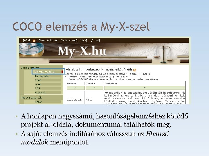 COCO elemzés a My-X-szel • A honlapon nagyszámú, hasonlóságelemzéshez kötődő projekt al-oldala, dokumentumai találhatók