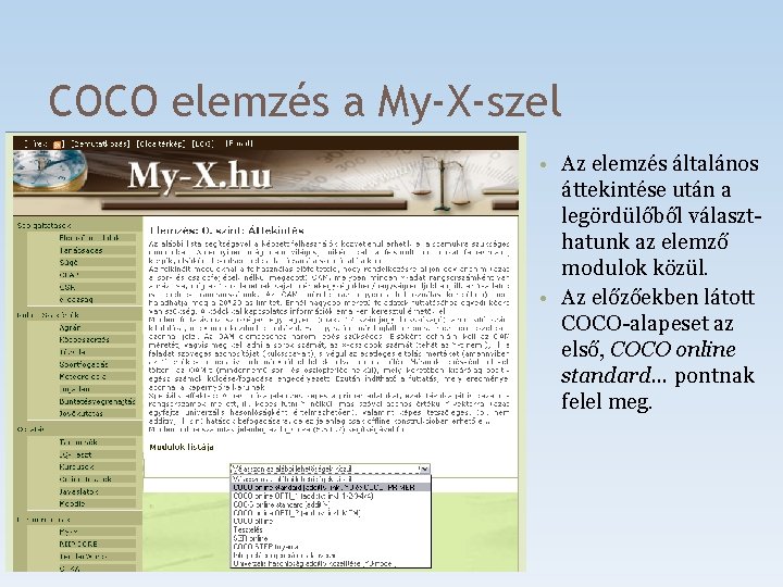 COCO elemzés a My-X-szel • Az elemzés általános áttekintése után a legördülőből választhatunk az