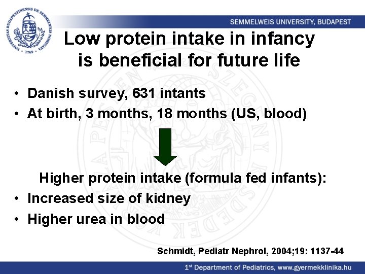 Low protein intake in infancy is beneficial for future life • Danish survey, 631